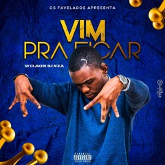 Wilson Sinza_ Vim para ficar