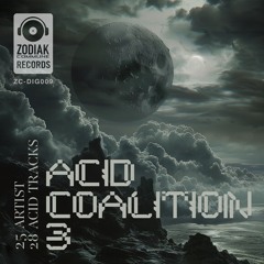 ZC-DIG009 - AXIS3340 - The Sound Of Axis - Acid Coalition 3 - Zodiak Commune Records
