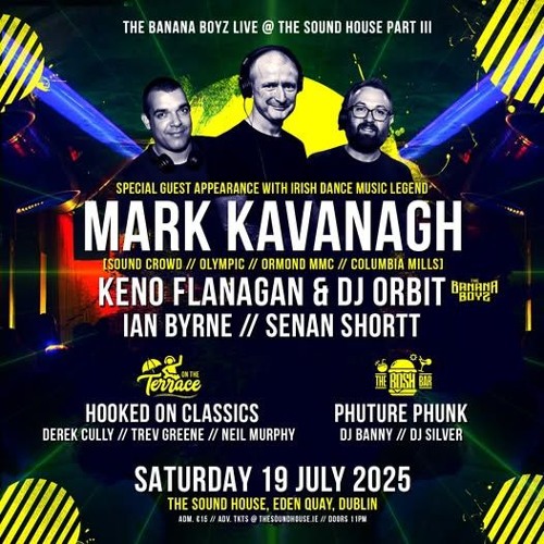 The Banana Boys Part 3 Sound House Dublin 19th Of July 2025