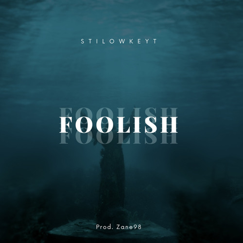FOOLISH