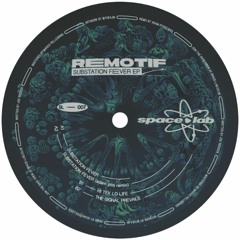 PREMIERE: Remotif - Hi Tek Lo Life [space lab]