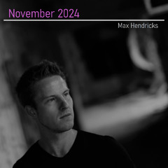 Max Hendricks - November 2024