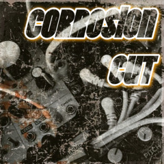 Corrosion cut