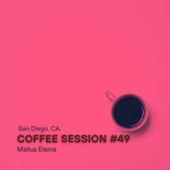 Coffee Session Ep 49 - San Diego