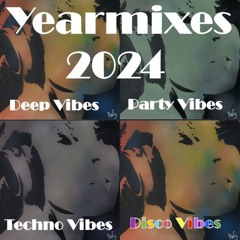 Best of 2024 Yearmixes [Best of Deep, Disco, Party & Techno Vibes]