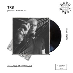 TRB @ Hardcast - #4