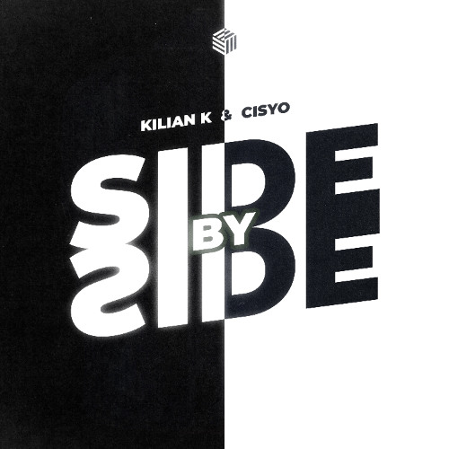 Kilian K & CISYO - Side By Side