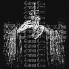 Demon Time (Prod. Yxng Demon)
