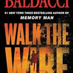 [GET] EBOOK 💚 Walk the Wire (Amos Decker Book 6) by David Baldacci PDF EBOOK EPUB KI