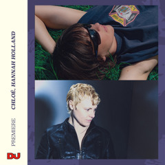 Premiere: CHLOÉ ‘Distorted Dance (Hannah Holland Remix)’