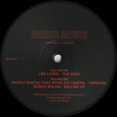 Len Lewis / Marko Nastic / Bosko Balos - Connections EP (SIX66103)