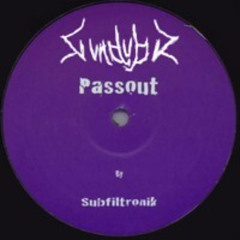 Subfiltronik ft. Skullion Shadez - Passout (GVNDUBZ Remix) (FREE DOWNLOAD)