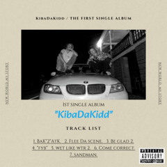 "Wet Like Water Too !" - KibaDaKidd [@KiddKiba]