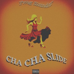 Cha Cha Slide (Prodbyluke)