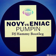 Novy vs Eniac - Pumpin' (DJ Hammy 2024 Bootleg)