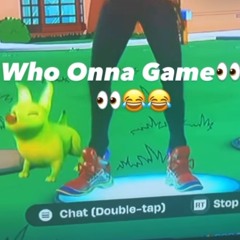Who Onna Game (walronD!) 👀😂😂