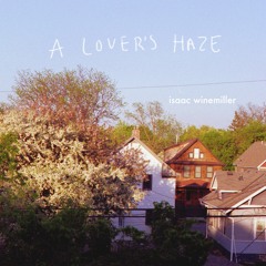 A Lover's Haze