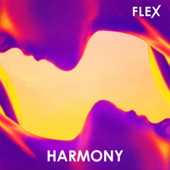 FLEX | Harmony Demo by Brandon "Rico" Simpson