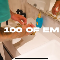 100 Of Em - Kerser