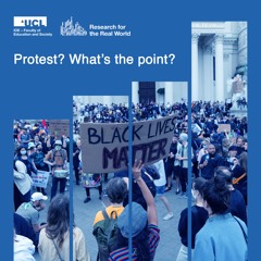 Protest? What's the point? | Research for the Real World