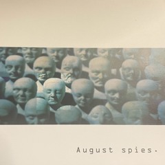 04 - August Spies - Left Of Right