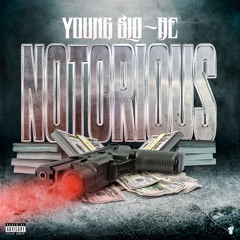 Young Slo-Be - Notorious [Thizzler Exclusive]