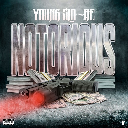 Young Slo-Be - Notorious [Thizzler Exclusive]