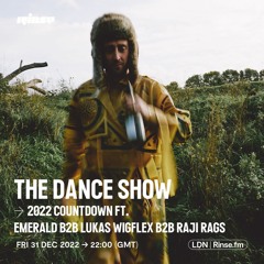 The Dance Show Countdown with Emerald feat. Raji Rags & Lukas Wigflex - 31 December 2022