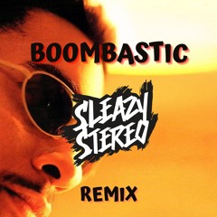 Shaggy - Boombastic (Sleazy Stereo Remix) 💣