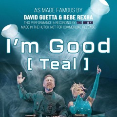 I'm Good (Teal Ed.)