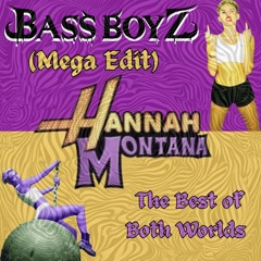 Best of Both Worlds (Bass Boyz Edit)(Free DL)