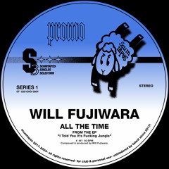 S3S1-04: Will Fujiwara- All The Time
