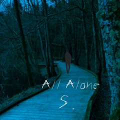 S.abriLo- All Alone(prod. kaymay)