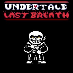 Undertale Last Breath: Phase 15 ~ Reanimated