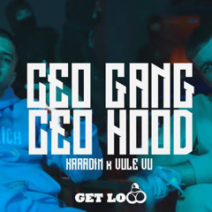 Karadin X Vule Vu- Ceo gang ceo hood