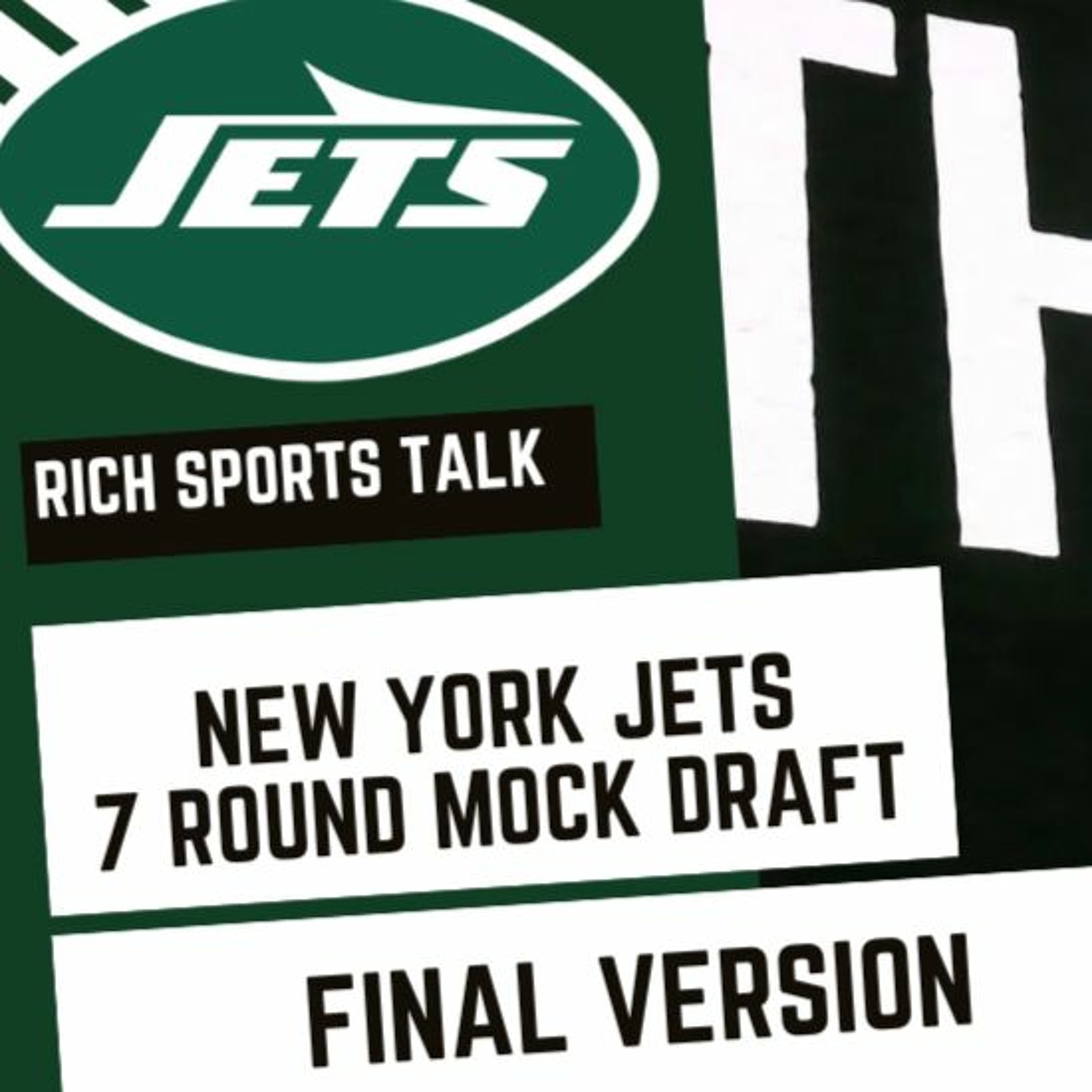 New York Jets Final 2024 Seven Round Mock Draft Rich Sports Talk Podcast Podtail