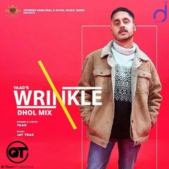 Wrinkle Dhol Mix