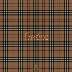 Pablo & Mr_Lambo - Cartier