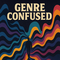 Genre Confused