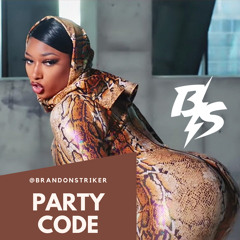 @BRANDONSTRIKER - PARTY CODE SUMMER 2021 MIXTAPE