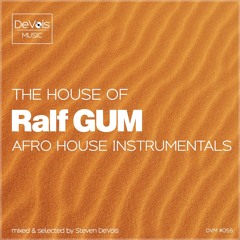 The House Of Ralf GUM (Afro House Instrumentals)