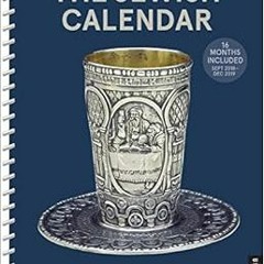 Read online The Jewish 2018-2019 16-Month Engagement Calendar: Jewish Year 5779 by The Jewish Museum