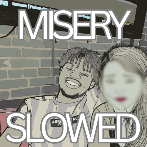 Misery Slowed