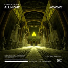 Crasca & KNVŁ - All Night (ADE Sampler 2023)