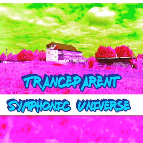 Tranceparent Symphonic Universe Mix