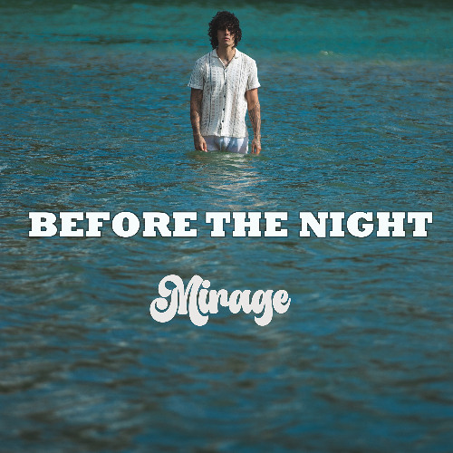 Mirage - Before the Night