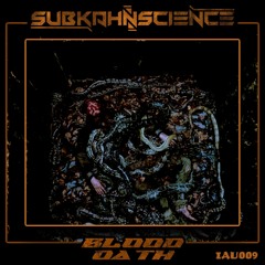 Subkahnscience - Blood Oath