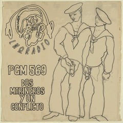 PGM 569- Dos Marineros Y Un Conflicto