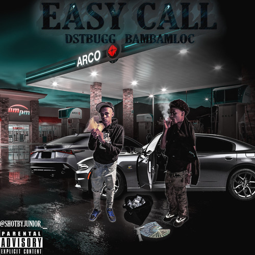 DSTBUGG X BAMBAMLOC “EASY CALL”