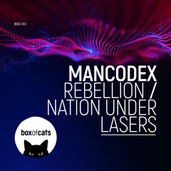 Mancodex - Nation Under Lasers (BOC123)
